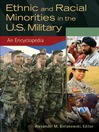 Ethnic and Racial Minorities in the U.S. Military (eBook): An Encyclopedia